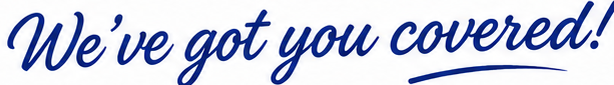 We've got you covered!